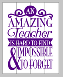 An amazing teacher is hard to find 14x17