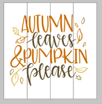 Autumn leaves and pumpkin please 14x14
