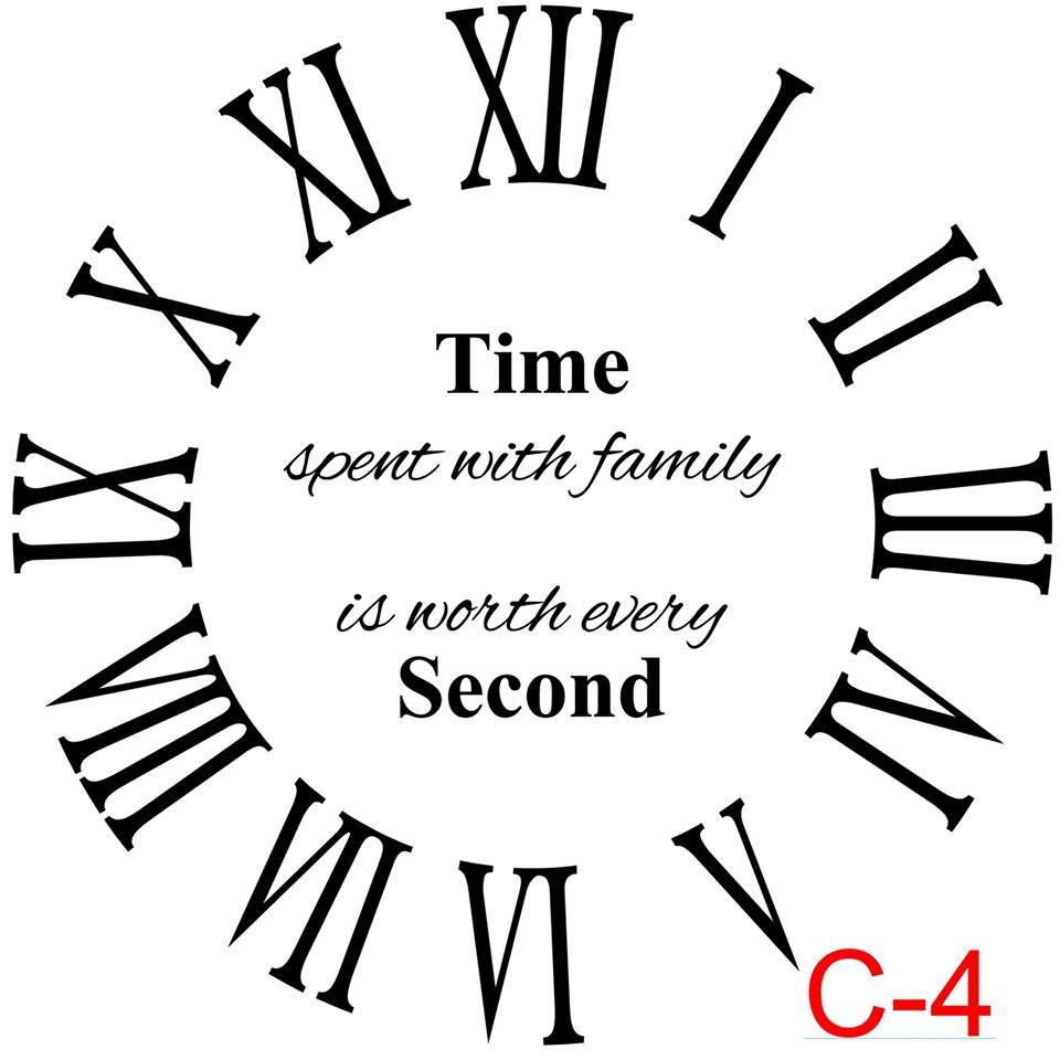 (C-4) Roman Numerals with no border insert time spent with family is worth every second