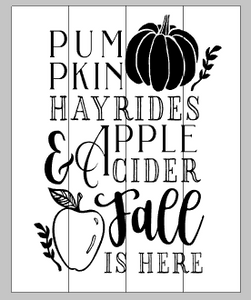Pumpkin hayrides and apple cider Fall is here 10x17