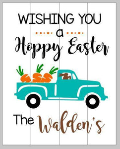 Wishing you a happy Easter with truck and Family name 14X17