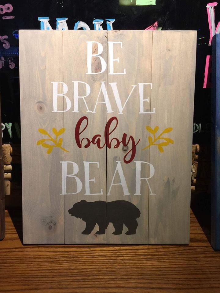 Be brave baby bear 14x17