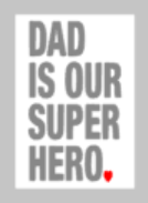 Fathers Day Tiles - Dad is our super hero