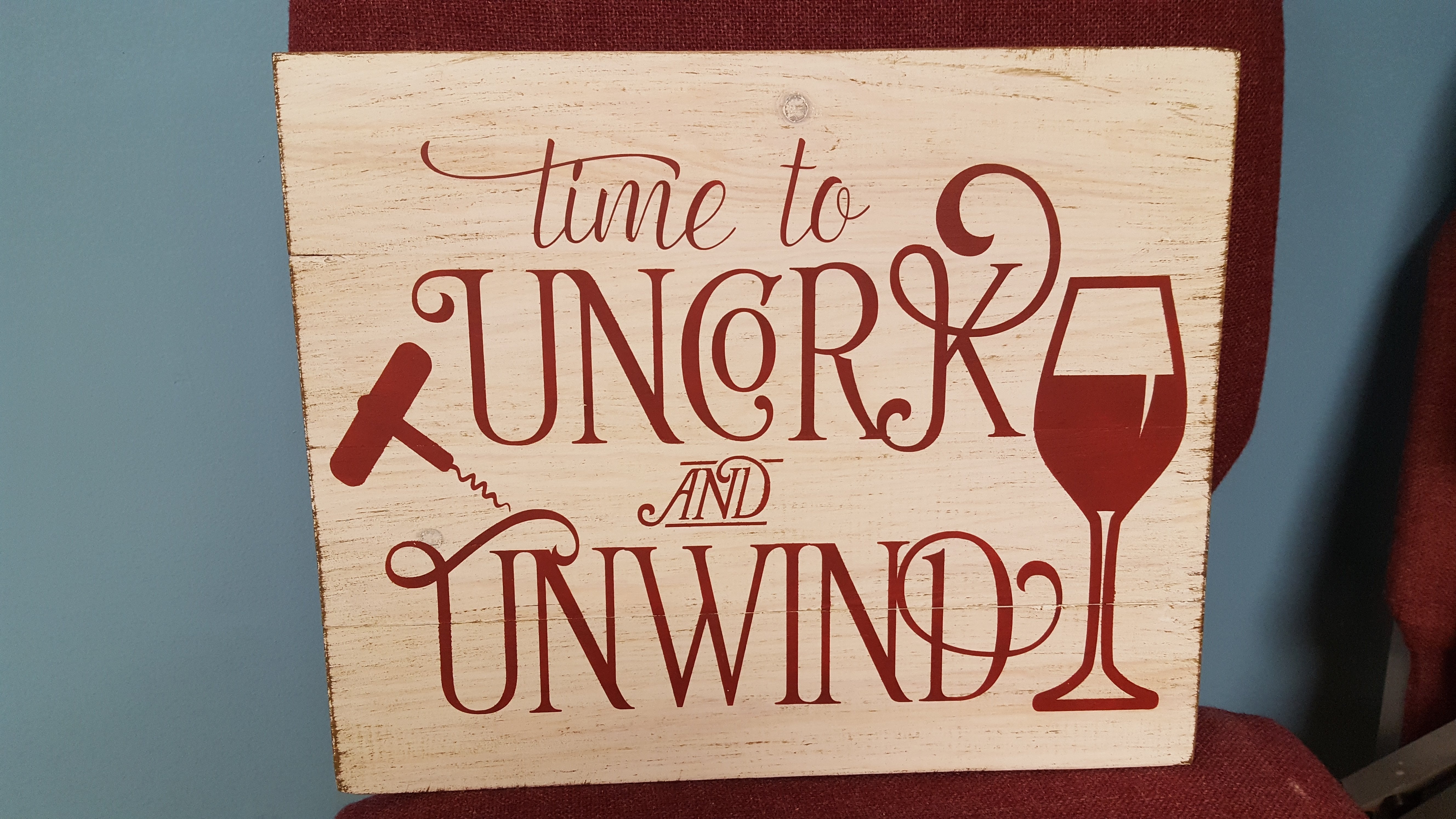 Time to Uncork and Unwind 10.5x14