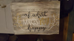 Do more of what makes you happy 14x20