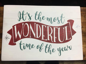 Its the most wonderful time of the year with banner 14x20