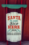 Sled - Santa Stop here for