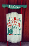 Sled- Tis the season to be jolly