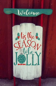 Sled- Tis the season to be jolly