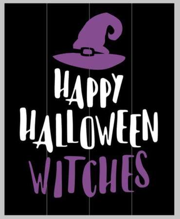 Happy Halloween Witches 14x17