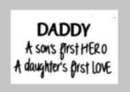 Fathers Day Tiles - Daddy a sons first hero