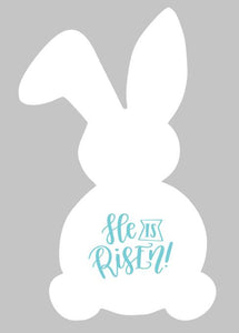Easter Bunny - He is Risen