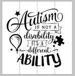 Autism is not a disability it's a different ability14x14