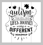 Autism - traveling life's journey using a different roadmap 14x14