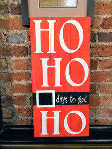 Ho Ho Ho days to go - chalkboard 10.5x22