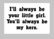 Fathers Day Tiles - I'll always be your little girl