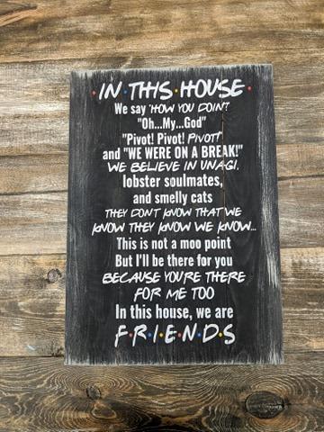 Friends - In this House 14x20