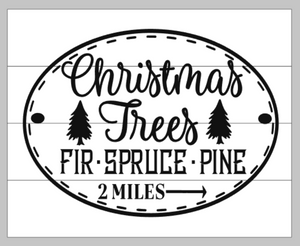 Christmas Trees Fir Spruce Pine 2 Miles 14x17