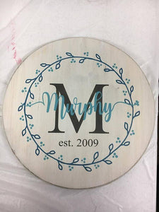 Family name with Initial EST with wreath (last name with tails) 15" round
