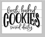 Fresh baked cookies served daily 14x17
