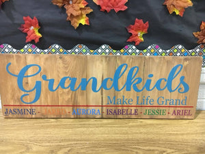 Grandkids make life grand 8x24