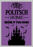 Haunted House Family name enter if you dare 14x20