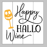 Happy Hallo wine 14x14