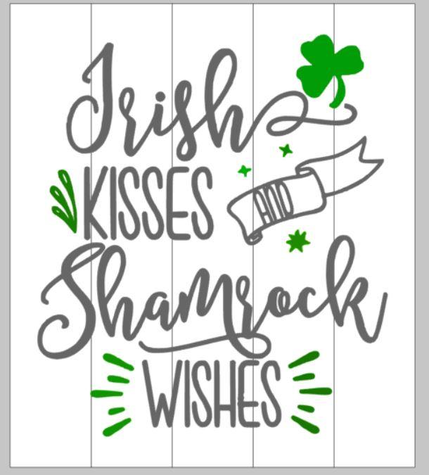 Irish kisses Shamrock wishes 14x17