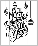 It's the most wonderful time of the year with ornaments 14x17