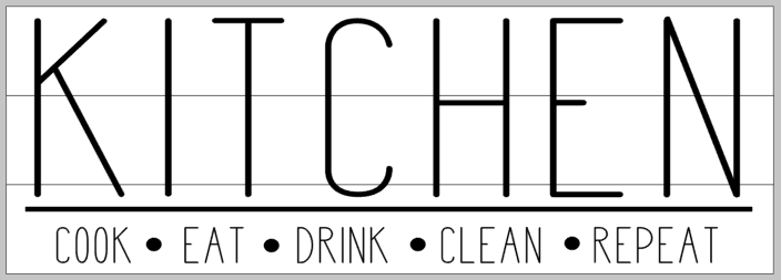 Kitchen- cook eat drink clean repeat 10.5x30