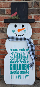 Snowman - He was made of snow