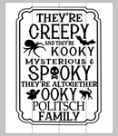 They're creepy and their kooky with family name - boarder 14x17