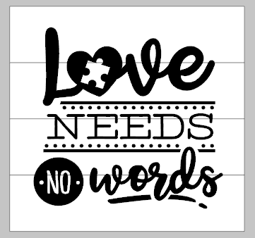 Love needs no words - autism 14x14
