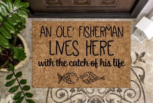 An ole' fisherman lives here with the catch of his life