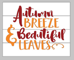 Autumn breeze & beautiful leaves 14x17