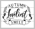 Autumn the year's last loveliest smile 14x17