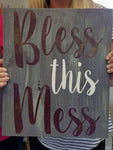 Bless this Mess 14x17