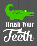 Brush your teeth 14x17