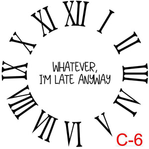 (C-6) Roman Numerals with no border insert whatever I'm late anyway