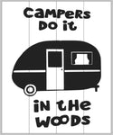 Campers do it in the woods 14x17