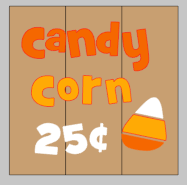 candy corn 25 cents 14x14