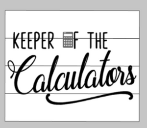 Keeper of the Calculators 14x17