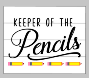 Keeper of the Pencils with pencils below 14x17