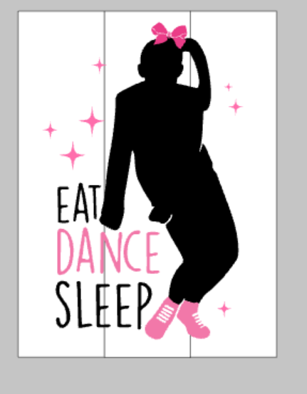 Eat Sleep Dance 10.5x14