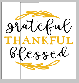 grateful thankful and blessed with leafy design 14x17