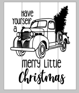 Have yourself a Merry little Christmas with hollow truck 14x17