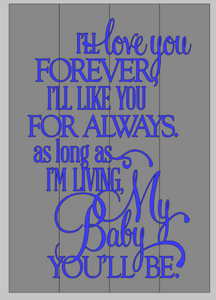 I'll love you forever 14x20