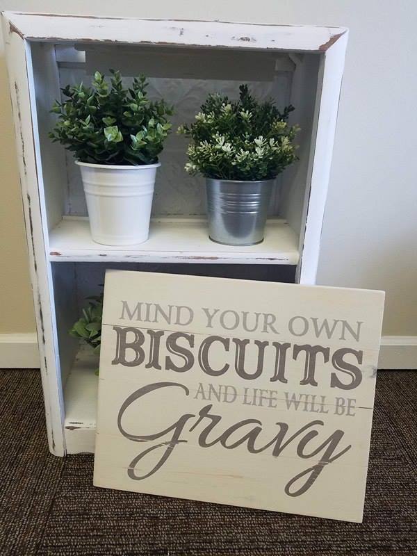 Mind your own biscuits and life will be gravy 10.5x14
