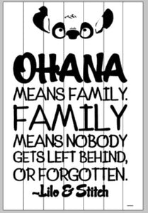 Ohana means Family 2ftx3ft