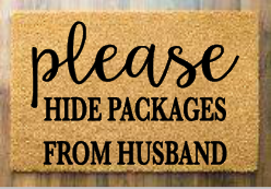 Please hide packages from my husband